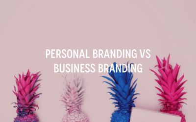 Personal Branding Vs Business Branding
